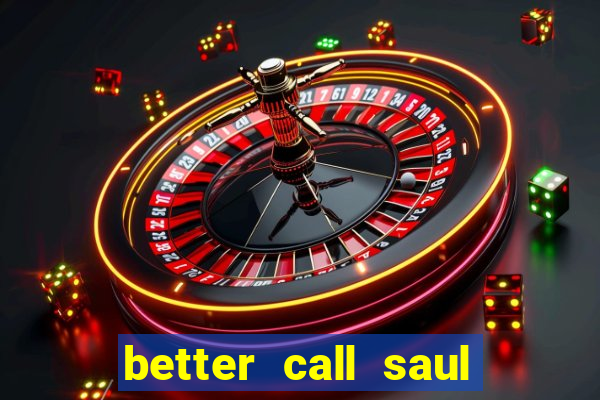 better call saul torrent dublado